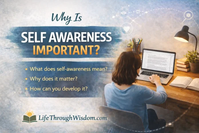 Why Is Self-Awareness Important